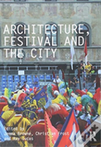 Architecture, Festival And The City