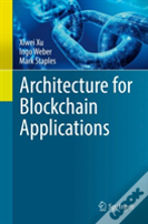 Architecture For Blockchain Applications