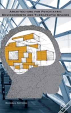 Capa do artigo Architecture For Psychiatric Environments And Therapeutic Spaces