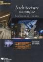Architecture Iconique ; Les Leçons De Toronto - Preview