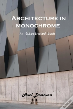 Capa do artigo Architecture In Monochrome