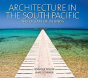 Architecture In The South Pacific - Preview