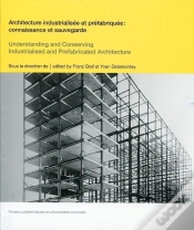 Capa do artigo Architecture Industrialisee Et Prefabriquee - Connaissance Et Sauvegarde