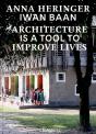 Architecture Is A Tool To Improve Lives - Preview