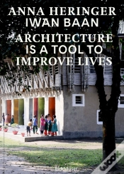 Capa do artigo Architecture Is A Tool To Improve Lives