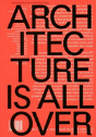 Architecture Is All Over - Preview