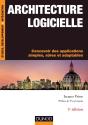 Architecture Logicielle ; Concevoir Des Applications Simples, Sûres Et Adaptables (3e Édition) - Preview