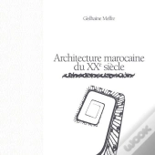 Architecture Marocaine Du Xx Siecle