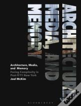 Architecture, Media, And Memory