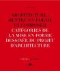 Architecture : Mettre En Forme Et Composer Tome 5 ;  Catégories De La Mise En Forme Dessinée Du Projet D'Architecture : Planches - Preview