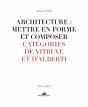 Architecture : Mettre En Forme Et Composer Tome 6 ;  Catégories De Vitruve Et D'Alberti - Preview