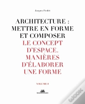 Capa do artigo Architecture : Mettre En Forme Et Composer Tome 8 ; Le Concept D