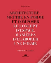 Capa do artigo Architecture : Mettre En Forme Et Composer Tome 9 ; Le Concept D