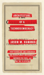 Architecture Of A Technodemocracy (Treatise Edition) - Preview