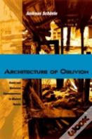 Architecture Of Oblivion
