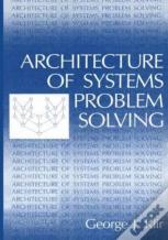Architecture Of Systems Problem Solving