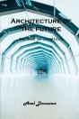 Architecture Of The Future - Preview