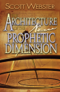 Architecture Of The New Prophetic Dimension - Preview