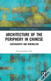 Architecture Of The Periphery In Chinese