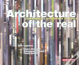 Architecture of the Real: Contemporary Architecture in France