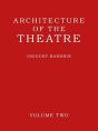 Architecture Of The Theatre: Volume 2 - Preview