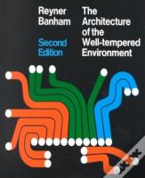 Architecture Of The Wellâ€“Tempered Environment