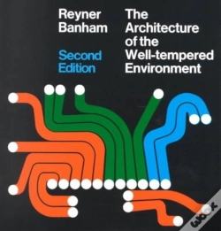 Capa do artigo Architecture Of The Wellâ€“Tempered Environment