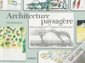 Capa do artigo Architecture Paysagere - Notes Et Croquis De 37 Createurs Du Monde Entier