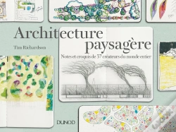 Capa do artigo Architecture Paysagere - Notes Et Croquis De 37 Createurs Du Monde Entier