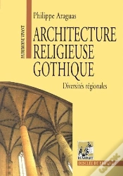 Capa do artigo Architecture Religieuse Gothique T.1 ; Diversité Regionale