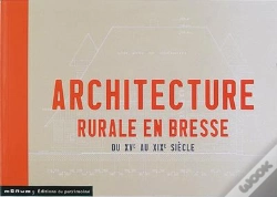 Capa do artigo Architecture Rurale En Bresse Du Xv Au Xix Siecle
