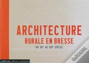 Capa do artigo Architecture Rurale En Bresse Du Xv Au Xix Siecle