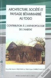 Capa do artigo Architecture Société Et Paysage Betammaribe Au Togo. Contribution À L