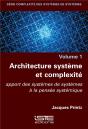 Architecture Système Et Complexité ; Apport Des Systèmes De Systèmes À La Pensée Systémique - Preview