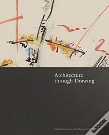 Architecture Through Drawing