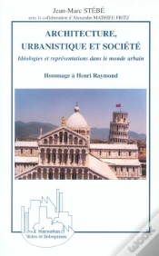 Capa do artigo Architecture, Urbanistique Et Societe : Hommage À Henri Raymond