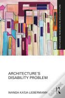 Architectureâ€™S Disability Problem