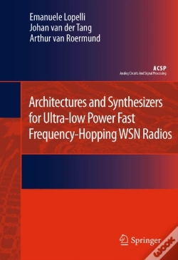 Capa do artigo Architectures And Synthesizers For Ultra-Low Power Fast Frequency-Hopping Wsn Radios