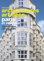 Architectures Art Déco Paris Et Environs : 100 Bâtiments Remarquables - Preview