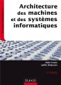 Architectures Des Machines Et Des Systèmes Informatiques (5e Édition) - Preview