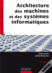 Capa do artigo Architectures Des Machines Et Des Systèmes Informatiques (5e Édition)