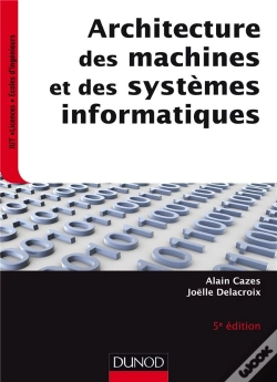 Capa do artigo Architectures Des Machines Et Des Systèmes Informatiques (5e Édition)