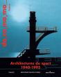 Architectures Du Sport, 1940-1995 - Preview