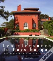 Architectures Extravagantes De La Cote Basque