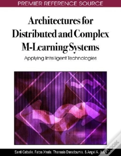 Capa do artigo Architectures For Distributed And Complex M-Learning Systems