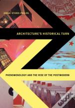Architecture'S Historical Turn
