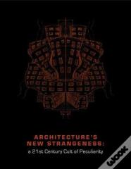 Architecture'S New Strangeness