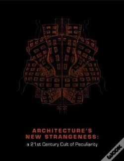 Capa do artigo Architecture'S New Strangeness