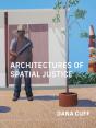 Architectures Of Spatial Justice - Preview