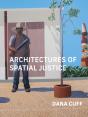 Architectures Of Spatial Justice - Preview